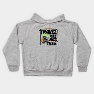 travel funny slogan tree Kids Hoodie